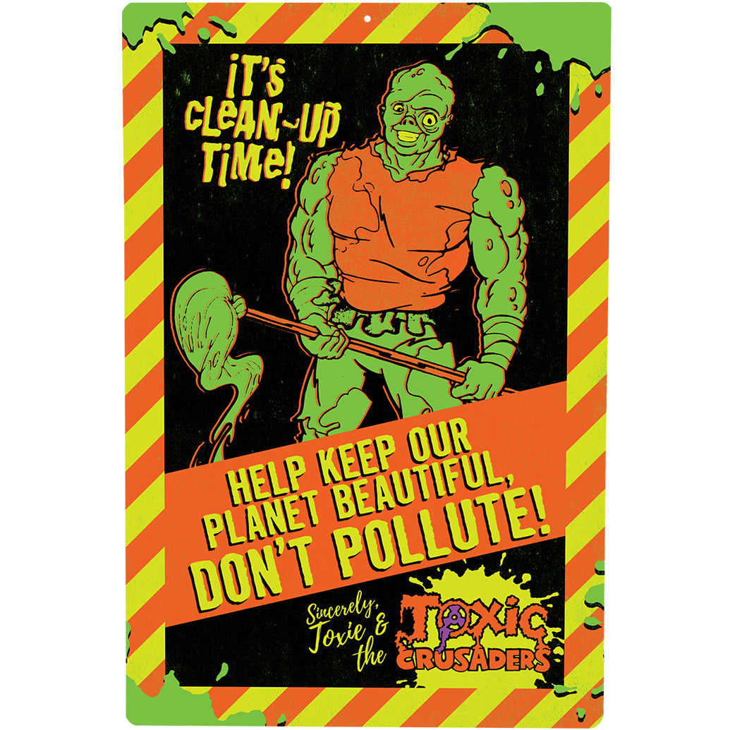 Toxic Crusaders - Don't Pollute Metal Sign product image 1, provided for visual reference and product detail review